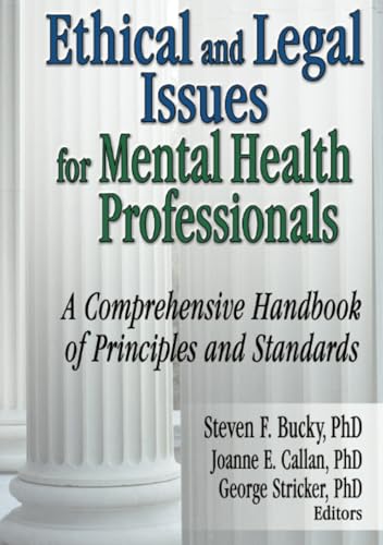 Ethical and Legal Issues for Mental Health Professionals