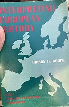 Paperback Interpreting European History: Volume I From the Renaissance to Napoleon Book