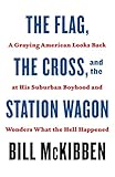 Flag, the Cross, and the Station Wagon