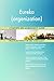 Produktbild Eureka (organization) All-Inclusive Self-Assessment - More than 700 Success Criteria, Instant Visual Insights, Comprehensive Spreadsheet Dashboard, Auto-Prioritized for Quick Results