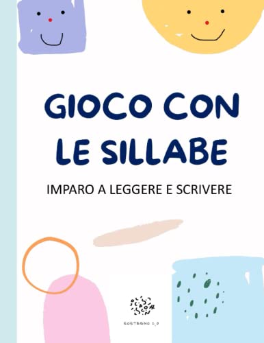 Gioco con le Sillabe: Imparo a leggere e scrivere
