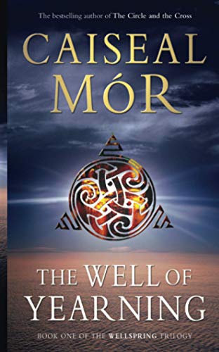 Caiseal Mor - GEBRAUCHT Well of Yearning (Wellspring Trilogy) - Preis vom 26102023 050019 h