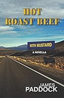 Hot Roast Beef with Mustard 1519488939 Book Cover