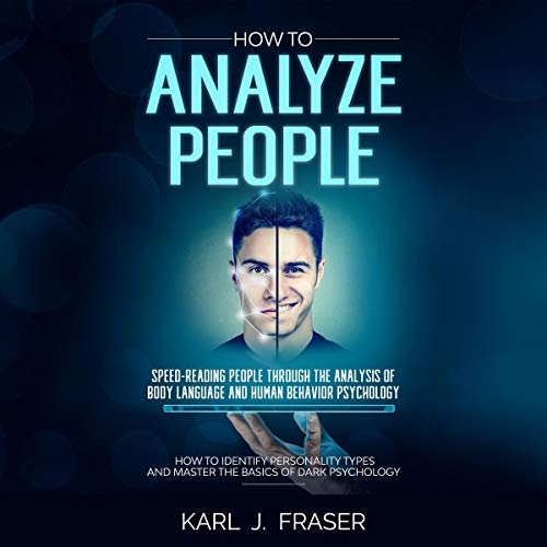 How to Analyze People by Karl J. Fraser episode artwork