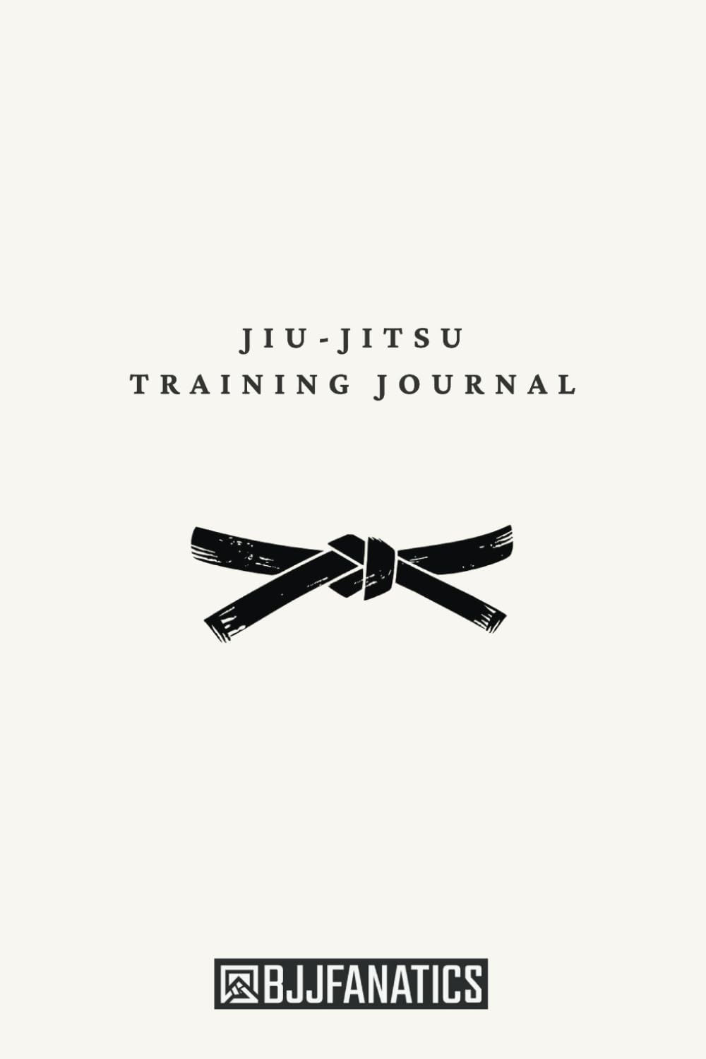 Amazon | BJJ Fanatics Jiu-Jitsu Training Journal: Comprehensive