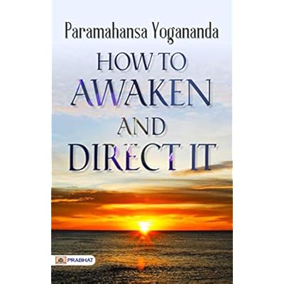 How to Awaken and Direct It (English Edition)