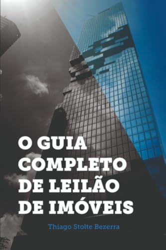 O Guia Completo de Leilão de Imóveis