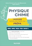  Physique-Chimie, J\'assure mon entrée en prépa: MPSI-MP2I-PCSI-PTSI-BCPST
