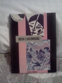 Hardcover Rosa Luxemburg ("In Her Own Time" Biographies) Book