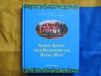Samuel August fran Sevedstorp och Hanna i Hult