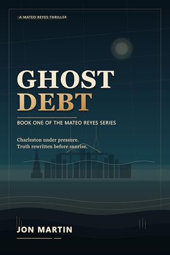 Ghost Debt (Mateo Reyes Series Book 1)