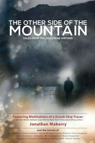 The Other Side of the Mountain: Tales from the Pikes Peak Writers