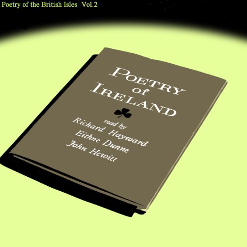 Poetry Of The British Isles, Vol. 2 - Poetry Of Irel