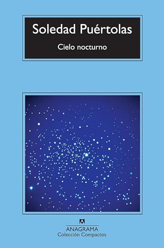 Cielo nocturno (Compactos Anagrama nº 518)