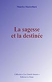  La sagesse et la destinée (French Edition)