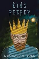 King Peeper 1734240768 Book Cover