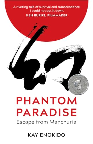 Phantom Paradise: Escape from Manchuria