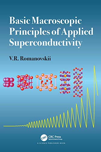 Basic Macroscopic Principles of Applied Superconductivity view 2