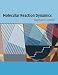 Molecular Reaction Dynamics