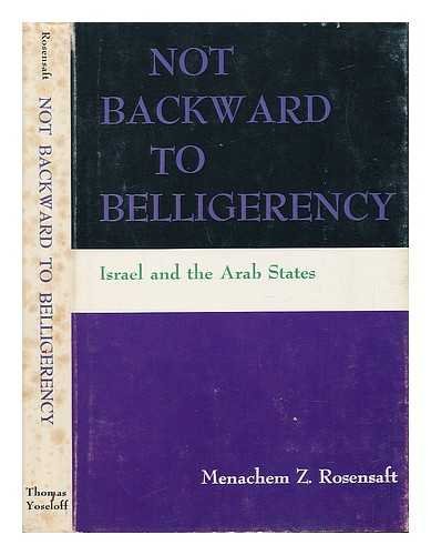 Not Backward to Belligerency