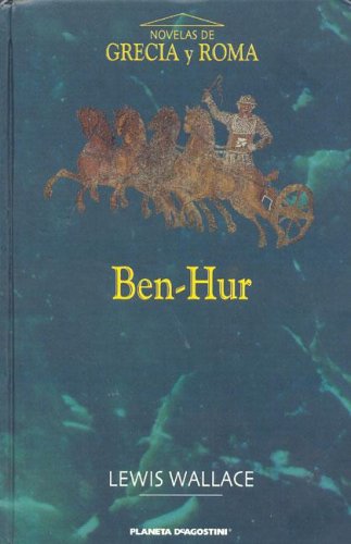 Ben-Hur - Una Historia de Los Tiempos de Cristo