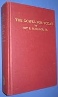 The gospel for today: An extended edition of The certified gospel B0007GXXLA Book Cover
