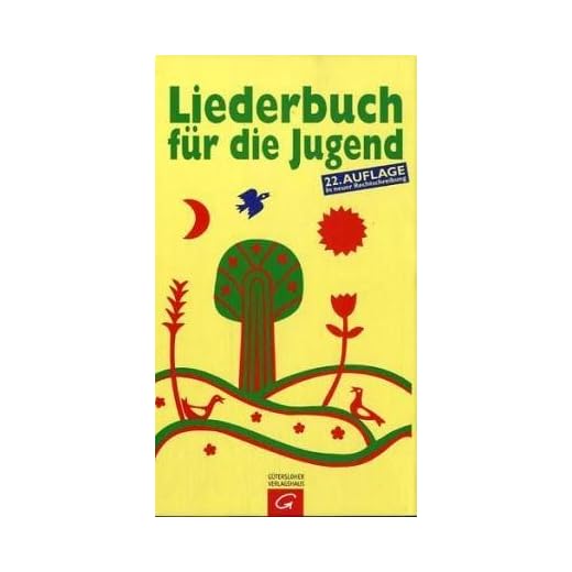 Liederbuch für die Jugend: Geistliche Lieder für Schule und Kindergottesdienst