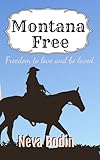  Montana Free (English Edition)