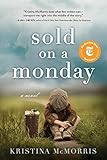 Sold on a Monday: A Novel