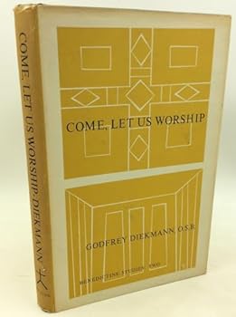 Hardcover Come, Let Us Worship Book