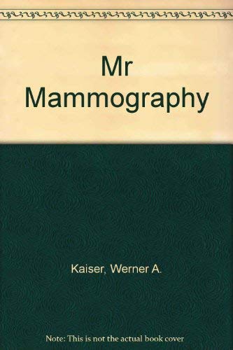 Mr Mammography 0387550836 Book Cover