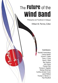 Paperback The Future of the Wind Band (English, Chinese and Punjabi Edition) Book
