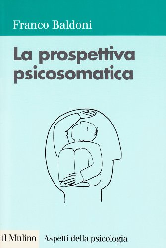 La prospettiva psicosomat