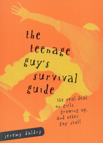The Teenage Guy's Survival Guide (Turtleback School & Library Binding Edition)