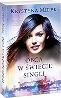 Obca w świecie singli 8381175240 Book Cover