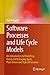 Software Processes and Life Cycle Models: An Introduction to Modelling, Using and Managing Agile, Plan-Driven and Hybrid Processes