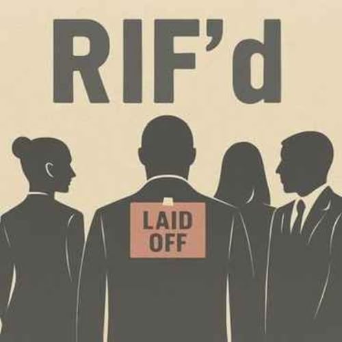『S7E1 - Series: RIF'd - After the Layoff, Part 1』のカバーアート
