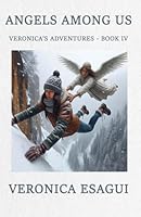 Angels Among Us (Veronica's Adventures) B0CRPP3TH2 Book Cover