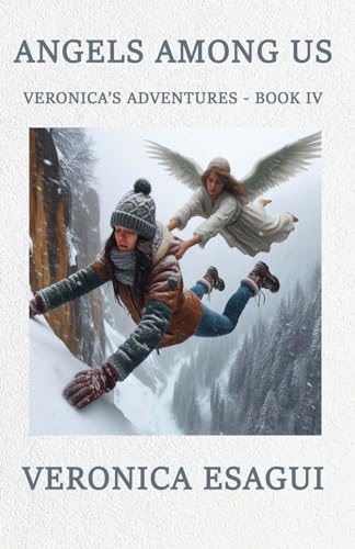 Angels Among Us (Veronica's Adventures)