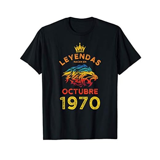 Las Leyendas nacen en Octubre de 1970 Regalo de Cumpleaños Camiseta