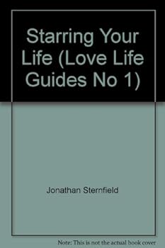 Paperback Starring Your Love Life (Love Life Guides) Book