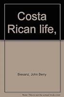 Costa Rican Life. B0007DP8DE Book Cover