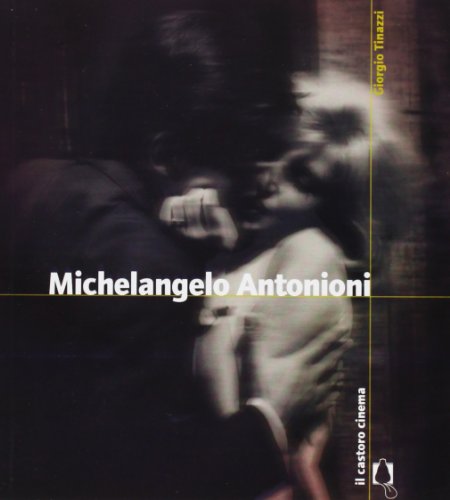 Michelangelo Antonioni Michelangelo Antonioni