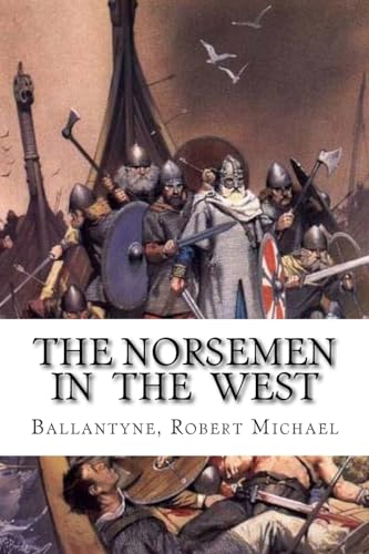 The Norsemen in the West