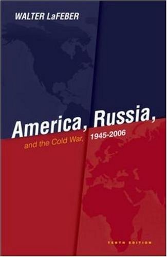 America, Russia and the Cold War 1945-2006 by Lafeber, Walter (2006) Paperback
