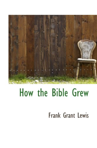 How the Bible Grew 1116709686 Book Cover