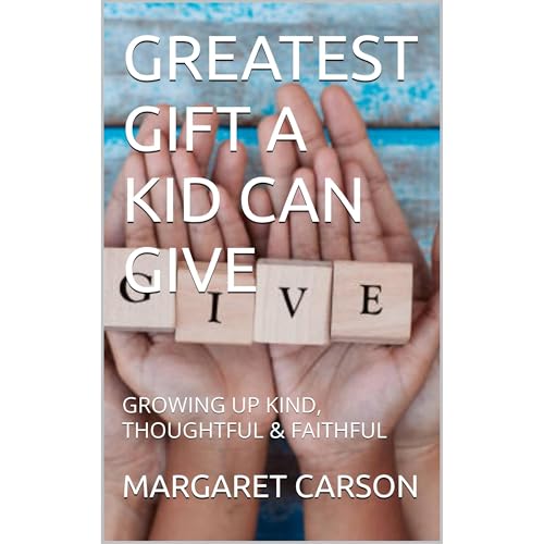 GREATEST GIFT A KID CAN GIVE Audiolibro Por MARGARET CARSON arte de portada