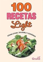 100 Recetas Light (Spanish Edition) 9875201316 Book Cover