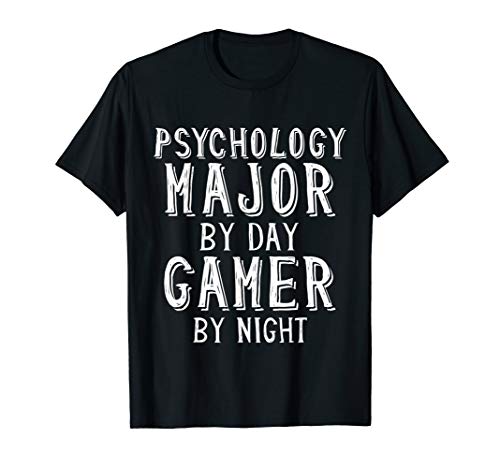 Psychology Major By Day Gamer By Night - Psychology Student T-Shirt