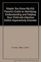 Maybe You Know My Kid by FOWLER, Mary Cahill (1992) Paperback B00ZLVU4HW Book Cover